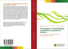 Capa do livro de Tecnologia e rentabilidade econômica na pecuária leiteira 