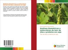 Bookcover of Análises biométricas e moleculares do teor de óleo e proteína em soja