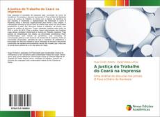 Copertina di A Justiça do Trabalho do Ceará na imprensa