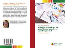 Buchcover von Créditos tributários da previdência social na construção civil