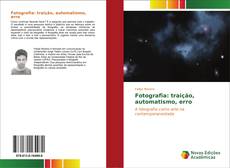 Buchcover von Fotografia: traição, automatismo, erro