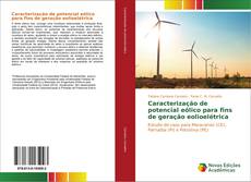 Buchcover von Caracterização de potencial eólico para fins de geração eolioelétrica