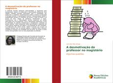 Borítókép a  A desmotivação do professor no magistério - hoz