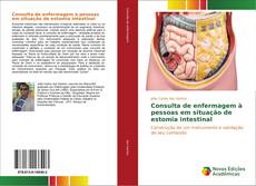 Buchcover von Consulta de enfermagem à pessoas em situação de estomia intestinal