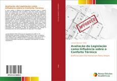 Bookcover of Avaliação da Legislação como Influência sobre o Conforto Térmico