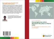Buchcover von Convergências entre Marshall McLuhan e Pierre Lévy