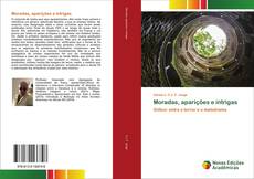Copertina di Moradas, aparições e intrigas