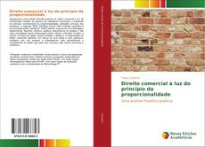 Capa do livro de Direito comercial à luz do princípio da proporcionalidade 