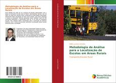 Bookcover of Metodologia de Análise para a Localização de Escolas em Áreas Rurais