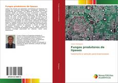 Capa do livro de Fungos produtores de lipases 