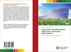 Buchcover von Conversor de Alto Ganho Aplicado a Energias Renováveis