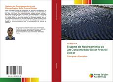 Copertina di Sistema de Rastreamento de um Concentrador Solar Fresnel Linear