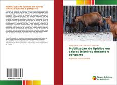 Bookcover of Mobilização de lipídios em cabras leiteiras durante o periparto
