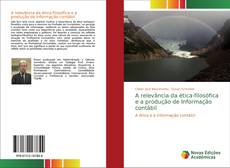 Обложка A relevância da ética-filosófica e a produção de Informação contábil