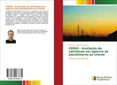 Capa do livro de CEMIG - Avaliação de satisfação em agência de atendimento ao cliente 