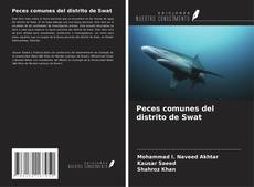 Bookcover of Peces comunes del distrito de Swat