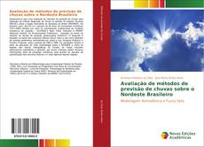 Обложка Avaliação de métodos de previsão de chuvas sobre o Nordeste Brasileiro