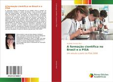 Capa do livro de A formação científica no Brasil e o PISA 