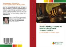 Portada del libro de O movimento passional na construção de uma verdade jurídica