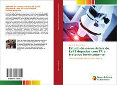 Buchcover von Estudo de nanocristais de LaF3 dopados com TR e tratados termicamente