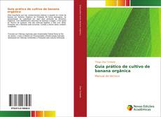 Guia prático de cultivo de banana orgânica kitap kapağı