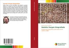 Portada del libro de Getúlio Vargas biografado