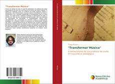 "Transformar Música" kitap kapağı