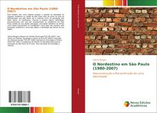 Portada del libro de O Nordestino em São Paulo (1980-2007)