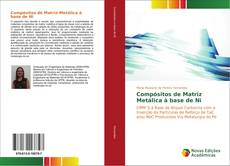 Buchcover von Compósitos de Matriz Metálica à base de Ni