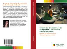 Capa do livro de Estudo da biorredução de compostos carbonílicos α,β-insaturados 