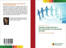 Copertina di Gestão empresarial e terceirização na educação escolar