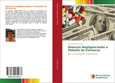 Обложка Doenças Negligenciadas e Patente de Fármacos