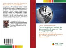 Обложка Gerenciamento da atribuição de endereços IP baseado nas mensagens DHCP