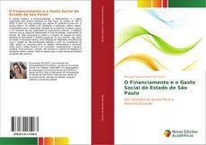 O Financiamento e o Gasto Social do Estado de São Paulo kitap kapağı
