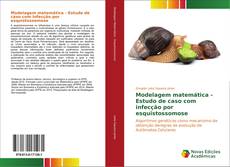 Buchcover von Modelagem matemática - Estudo de caso com infecção por esquistossomose