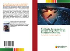 Bookcover of Avaliação de marcadores gênicos em portadores de Periodontite Crônica