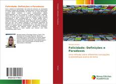 Buchcover von Felicidade: Definições e Paradoxos