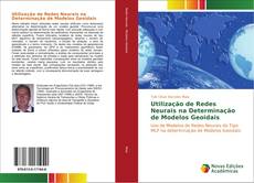 Buchcover von Utilização de Redes Neurais na Determinação de Modelos Geoidais
