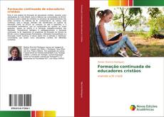 Bookcover of Formação continuada de educadores cristãos