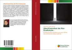 Capa do livro de (Des)Caminhos da Pós-Graduação 
