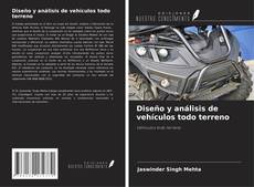 Capa do livro de Diseño y análisis de vehículos todo terreno 