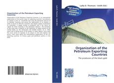 Couverture de Organization of the Petroleum Exporting Countries