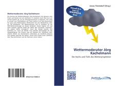 Couverture de Wettermoderator Jörg Kachelmann