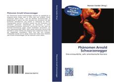 Portada del libro de Phänomen Arnold Schwarzenegger