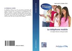 Portada del libro de Le téléphone mobile