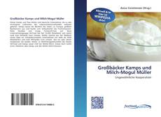 Couverture de Großbäcker Kamps und Milch-Mogul Müller