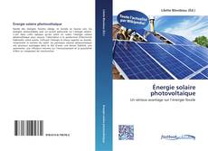 Couverture de Énergie solaire photovoltaïque