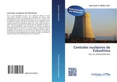 Portada del libro de Centrales nucléaires de Fukushima