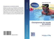 Bookcover of Championnats du monde de natation