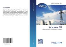 Portada del libro de Le groupe EDF